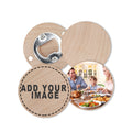21/1/13 Personalized Wooden Fridge Magnet Beer Bottle Opener Wood Products Memorial Gift Customized Text/Picture Three packs 011